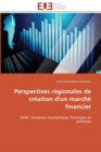 Image for Perspectives regionales de creation d&#39;un marche financier