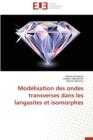Image for Mod lisation Des Ondes Transverses Dans Les Langasites Et Isomorphes