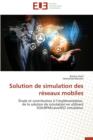 Image for Solution de Simulation Des R seaux Mobiles
