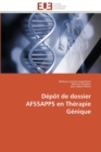 Image for Depot de dossier afssapps en therapie genique
