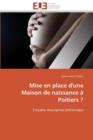 Image for Mise En Place d&#39;Une Maison de Naissance   Poitiers ?