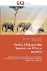 Image for For ts   l&#39;Assaut Des Savanes En Afrique Centrale