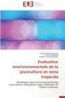 Image for Evaluation Environnementale de la Pisciculture En Zone Tropicale