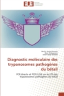 Image for Diagnostic moleculaire des trypanosomes pathogenes du betail