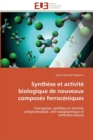 Image for Synthese et activite biologique de nouveaux composes ferroceniques