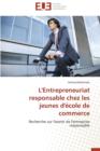 Image for L&#39;Entrepreneuriat Responsable Chez Les Jeunes d&#39; cole de Commerce