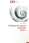 Image for Po tique de Jacques Roubaud Tome 1