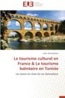 Image for Le Tourisme Culturel En France Le Tourisme Baln aire En Tunisie