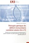 Image for Therapie Genique Du Deficit Immunitaire Combine Severe Lie A l&#39;x
