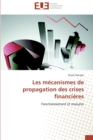 Image for Les mecanismes de propagation des crises financieres