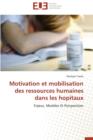 Image for Motivation Et Mobilisation Des Ressources Humaines Dans Les Hopitaux