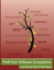 Image for Profit from Software Ecosystems : Business Models, Ecosystems and Partnerships in the Software Industry