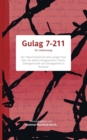 Image for Gulag 7-211 : Ein Leidensweg, Verschleppt und Verloren
