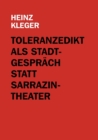 Image for Toleranzedikt als Stadtgesprach statt Sarrazin-Theater