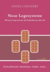 Image for Neue Legesysteme : 100 neue Legesysteme fur Orakelkarten aller Art
