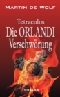 Image for Die Orlandi-Verschwoerung : Tetracolos