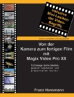 Image for Von der Kamera zum fertigen Film mit Magix Video Pro X8