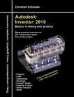 Image for Autodesk(R) Inventor(R) 2010 : Basics in theory and practice