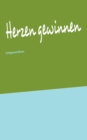 Image for Herzen gewinnen