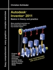 Image for Autodesk(R) Inventor(R) 2011 : Basics in theory and practice