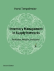 Image for Inventory Management in Supply Networks : Problems, Models, Solutions