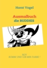 Image for Ausmalbuch : die Buddies