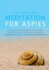 Image for Meditation fur Aspies : Taglich anzuwendende Techniken, um Asperger-Autisten zu starken in Lebensqualitat &amp; Eigenverantwortung