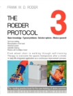 Image for THE ROEDER PROTOCOL 3 - Basic knowledge - Typical problems - Solution options - Modus operandi - Optimized walking - Remobilization of the hand - PB-COLOR
