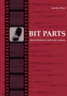 Image for Bit Parts : Alfred Hitchcock und seine Cameos