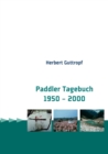 Image for Paddler Tagebuch 1950 - 2000