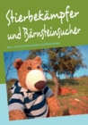 Image for Stierbekampfer und Barnsteinsucher : Bruce - zwischen Schneeschippen und Blatterharken