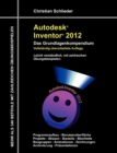 Image for Autodesk Inventor 2012 - Das Grundlagenkompendium