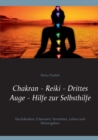 Image for Chakran - Reiki - Drittes Auge - Hilfe zur Selbsthilfe