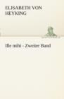 Image for Ille Mihi - Zweiter Band
