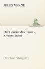Image for Der Courier Des Czaar - Zweiter Band