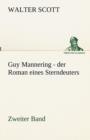 Image for Guy Mannering - Der Roman Eines Sterndeuters - Zweiter Band