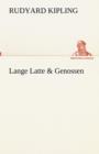 Image for Lange Latte &amp; Genossen