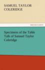 Image for Specimens of the Table Talk of Samuel Taylor Coleridge
