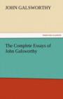 Image for The Complete Essays of John Galsworthy