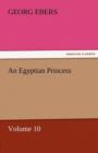 Image for An Egyptian Princess - Volume 10