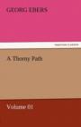Image for A Thorny Path - Volume 01