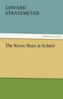 Image for The Rover Boys at School