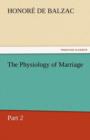 Image for The Physiology of Marriage, Part 2