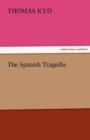 Image for The Spanish Tragedie