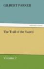 Image for The Trail of the Sword, Volume 2