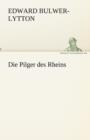 Image for Die Pilger Des Rheins