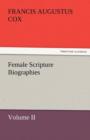 Image for Female Scripture Biographies, Volume II