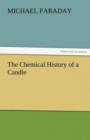 Image for The Chemical History of a Candle