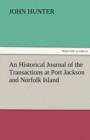 Image for An Historical Journal of the Transactions at Port Jackson and Norfolk Island