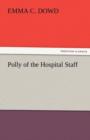 Image for Polly of the Hospital Staff